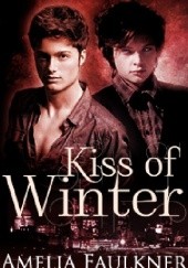 Okładka książki Kiss of Winter Amelia Faulkner