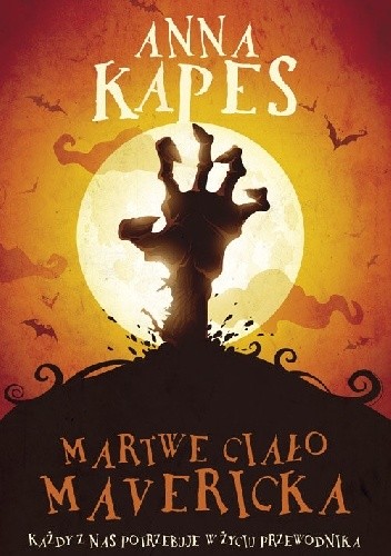 Okładka książki Martwe ciało Mavericka Anna Kapes