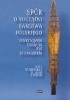 Okładka książki Spór o początki państwa polskiego. Historiografia, tradycja, mit, propaganda Andrzej Buko,&nbsp;Wojciech Chudziak,&nbsp;Wojciech Drelicharz,&nbsp;Michał Kara,&nbsp;Przemysław Nowak,&nbsp;Jacek Poleski,&nbsp;Dariusz Andrzej Sikorski,&nbsp;Henryk Marek Słoczyński,&nbsp;Błażej Stanisławski,&nbsp;Bartosz Tietz