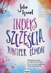 Okładka książki Indeks szczęścia Juniper Lemon Julie Israel