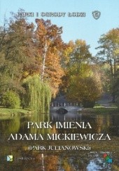 Okładka książki Park imienia Adama Mickiewicza (Park Julianowski)