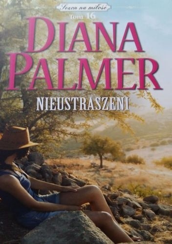 Okładka książki Nieustraszeni Diana Palmer