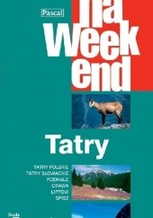 Okładka książki Tatry na weekend Marek Grocholski, Paweł Grocholski