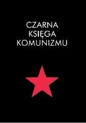 Okładka książki Czarna księga komunizmu praca zbiorowa