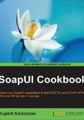 SoapUI Cookbook