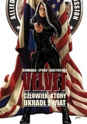 Okładka książki Velvet #3 - Człowiek, który ukradł świat Ed Brubaker, Steve Epting