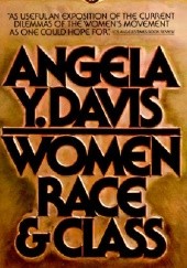 Okładka książki Women, Race, and Class Angela Y. Davis