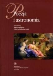 Okładka książki Poezja i astronomia Bogdan Burdziej, Grażyna Halkiewicz-Sojak