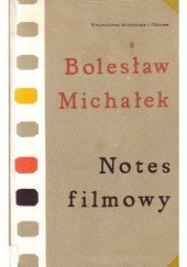 Okładka książki Notes filmowy Bolesław Michałek