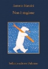Okładka książki Non è stagione Antonio Manzini