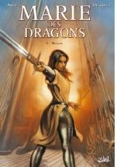 Okładka książki Marie of the Dragons, Volume 4 Thierry Demarez