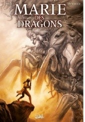 Okładka książki Marie of the Dragons, Volume 5 Thierry Demarez