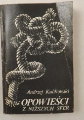 Okładka książki Opowieści z niższych sfer Andrzej Kulikowski