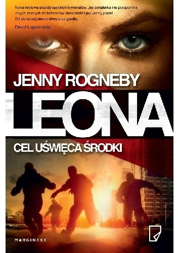 Okładka książki Leona. Cel uświęca środki Jenny Rogneby