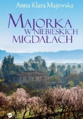 Okładka książki Majorka w niebieskich migdałach