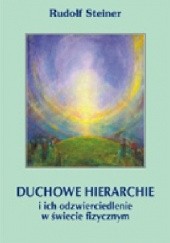 Okładka książki Duchowe hierarchie  i ich odzwierciedlenia w świecie fizycznym Rudolf Steiner
