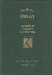 Okładka książki ABC Świat. Australia Oceania Antarktyda Wiesław Maik