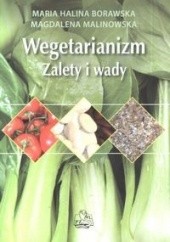 Okładka książki Wegetarianizm Maria Halina Borawska, Magdalena Malonowska