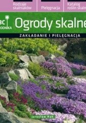 Okładka książki Ogrody skalne Jarosław Rak