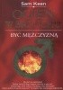 Okładka książki Ogień w brzuchu Być mężczyzną Keen Sam