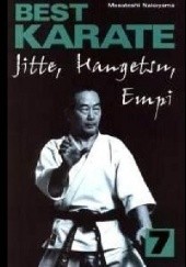 Okładka książki Best Karate 7. Jitte, Hangetsu, Empi Masatoshi Nakayama