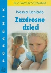 Okładka książki Zazdrosne dzieci Laniado Nessia
