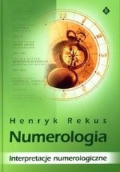 Okładka książki Numerologia interpretacje numerologiczne Henryk Rekus