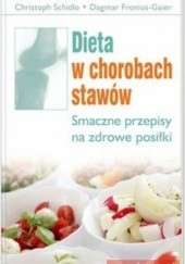 Okładka książki Dieta w chorobach stawów. Dagmar Fronius-Gaier, Christoph Schidlo