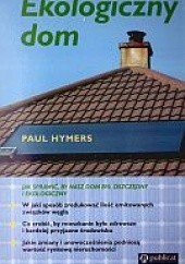 Okładka książki Ekologiczny dom Paul Hymers