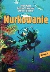 Okładka książki Nurkowanie Krzysztof Kuszewski, Jerzy Macke, Grzegorz Zieleniec