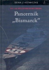 Okładka książki Pancernik „Bismarck” Burkard Freiherr von Müllenheim-Rechberg