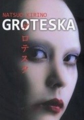 Okładka książki Groteska Natsuo Kirino