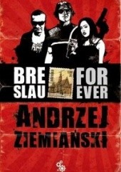 Okładka książki Breslau forever Andrzej Ziemiański