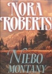Okładka książki Niebo Montany Nora Roberts