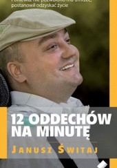 Okładka książki 12 oddechów na minutę Janusz Świtaj