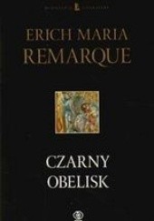 Okładka książki Czarny obelisk Erich Maria Remarque