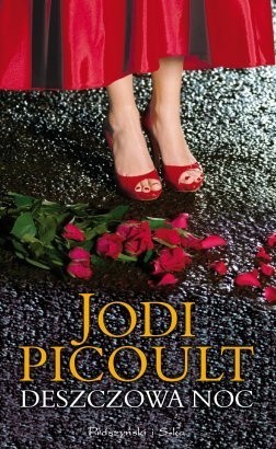 Okładka książki Deszczowa noc Jodi Picoult