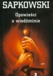 Okładka książki Opowieści o Wiedźminie, t. 2 Andrzej Sapkowski