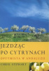 Okładka książki Jeżdżąc po cytrynach. Optymista w Andaluzji. Chris Stewart
