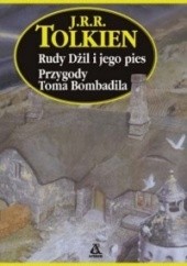 Okładka książki Rudy Dżil i jego pies. Przygody Toma Bombadila