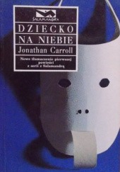 Okładka książki Dziecko na niebie Jonathan Carroll