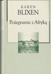 Okładka książki Pożegnanie z Afryką Karen Blixen