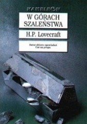 Okładka książki W górach szaleństwa H.P. Lovecraft