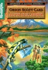 Okładka książki Alvin czeladnik Orson Scott Card