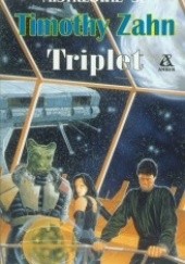 Okładka książki Triplet Timothy Zahn