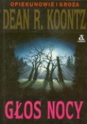 Okładka książki Głos nocy Dean Koontz