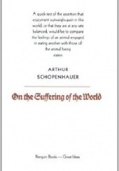 Okładka książki On the Suffering of the World Arthur Schopenhauer