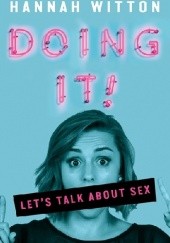 Okładka książki Doing It!: Let's Talk About Sex Hannah Witton
