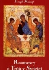 Okładka książki Rozmowy o Trójcy Świętej Joseph Moingot