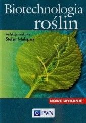 Okładka książki Biotechnologia roślin Stefan Malepszy